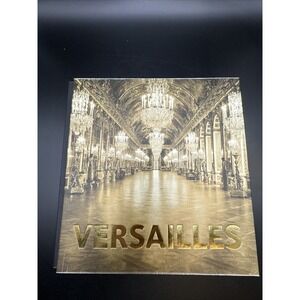 VERSAILLES By Valerie Bajou - Hardcover *Excellent Condition*